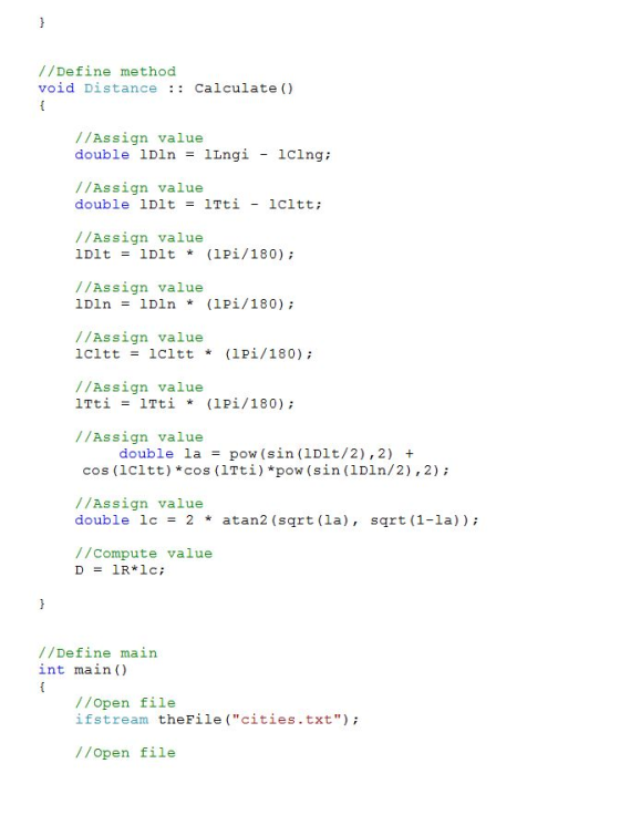 //Define method void Distance Calculate () //Assign value double 1DlnlLngi -lclng; //Assign value double 1Dlt1Tti-1cltt; //As