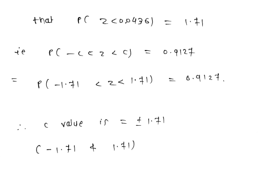 that PC 2400436) = 1.71 at PC-(C2C) = 0.9127 = 0.9127, P(-1.71 <<< 1.71) is = + 1.71 annon s С C -1.71 4 1.1)