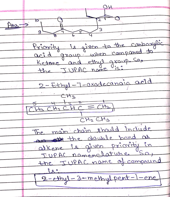 OH W no Anst 3 9 Ketone the is a + Priority is given to the carboxylic acid group when compared to and ethyl groupe ses IUPAC