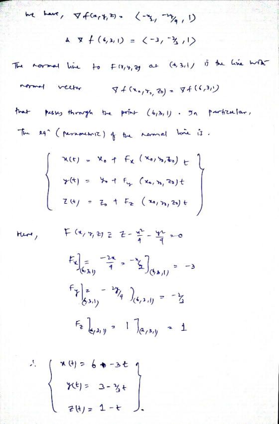 have, I of Cary, z) = (-7 %) & xf (6,3,1) (-3, -3,1) The normal line ir the line with F (94,34 (1,3,1) vel fino, y, z) - IF(8