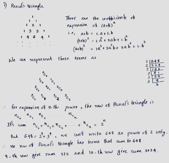D Pascals triangle are 2 1 3 3 4 6 4 These the efficients of expansion of carb) ie, arb = 1.atlob (a+b)² = lätzabt ih (a+b)?