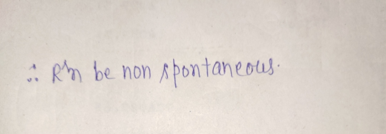 . Rh be non spontaneous.