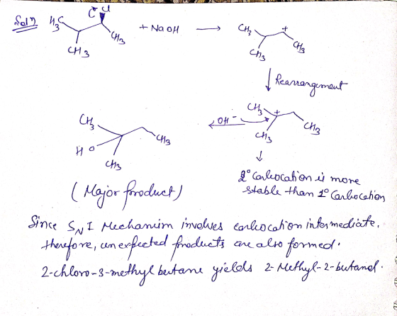 Now W. W YSOKU + NaOH - Rearrangement -CH3 CAB 2 Carleocation et more stable than 1 Carbocetion ( Major foroduct) Since SuI M