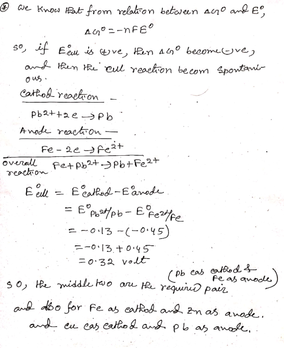 - we know that from relation between acro and Eo, AGO--NFE° so, if Eau is love, then ago become ore, and then the call reacti