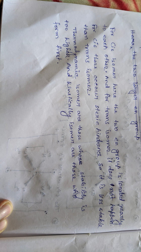 Heate the two larger en no group. 2 do for Cis iso mer here the two en group is located nearly to each other. And for trans i