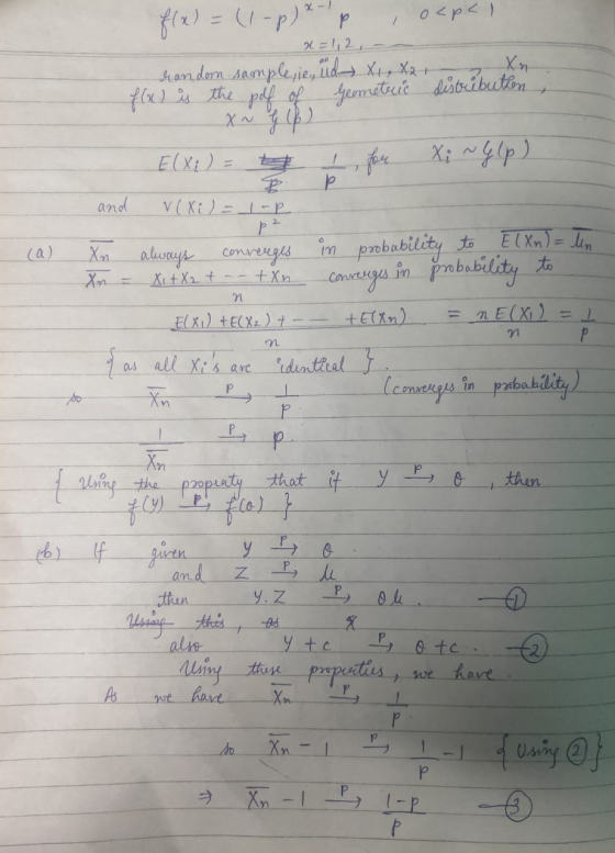 f(x) = (1-P) x-p , ocpc I x=1,2, - random sample, ie, id X1, X21 - f(x) is the pelf of Geometric distribution Хs 1 (р) — E(X;