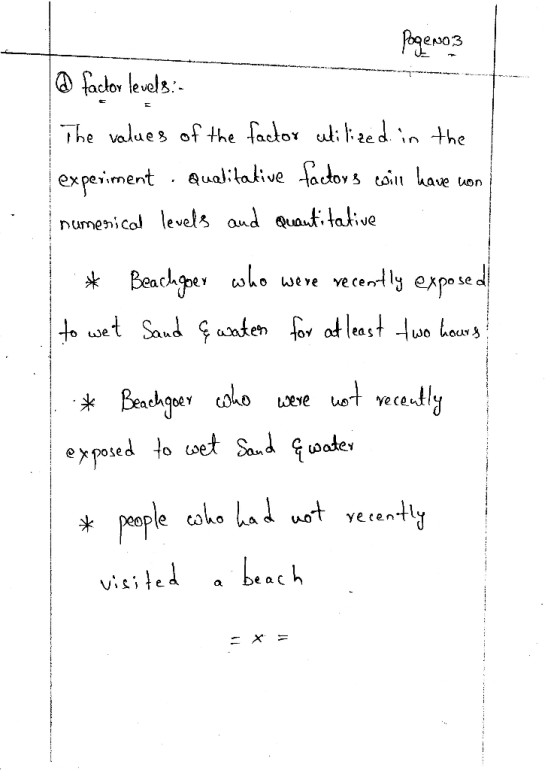 PageNo3 @ factor levels: The values of the factor utilized in the experiment. Qualitative factors csill have won numerical le