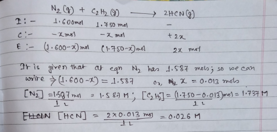 ZHEN (G) 1:- ci- & :- N₂ (g) + C2 H₂ (9) - t. 60omor 1.750 mol - xmos - a mot (1.600-x) mol (1.750-x) mol +2a 2x mos It is gi