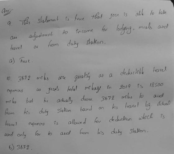 Ansi 9. This stalement is true that jose as able to take an adjustment to income for lodging, meals and travel or from duty s