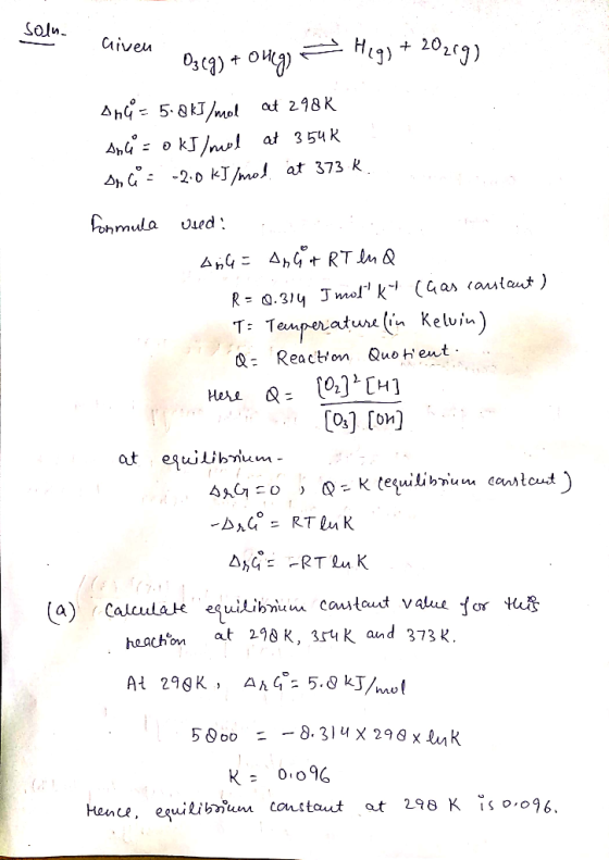 Saln aiveu Heg2019) Ano kJ/molat 354K -2.0 kJ/mo! at 373 k ohmula Ued R = Q.314 Jwo! k (Gas caustaut) T Teuperature in Keluin