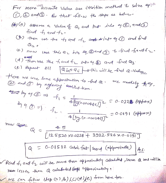 For more accusate Value use ittrition method to solve epions ①, ② and ③. for that follow the steps as belowo- Ets) (a) assume