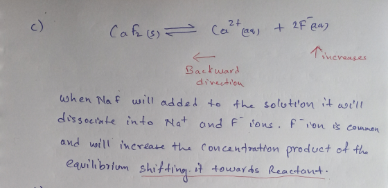 27 increases Cafs) Cacaq) + 25 aa) Tincreases Backward direction when Nat will added to the solution it will dissociate into