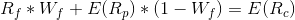 R *W: +E(R)*(1 – W) = E(R)