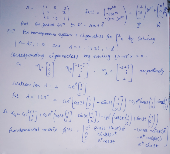 teet ا ل ا اعه * (t+11 Jet oo is Az 11 3 31 f(t) = \-ztet lo-3 il find the general som to š= Art F Solm for homogeneous syste
