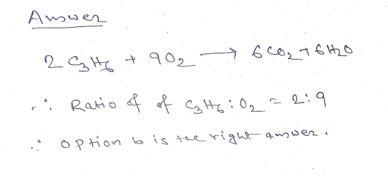 Auswer : 2 G H + 902 6oToHo .: Ratio of of a HG :O2 = 2:9 : option is the right arsweni