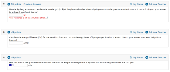 0/4 points Ask Your Teacher My Notes 7. Previous Answers Use the Rydberg equation to calculate the wavelength (in Ä) of the p