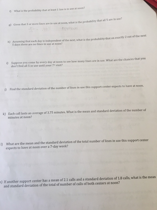 0) What is the probability that at least 1 line is in use at noon? Given that 3 or more lines are in use at noon, what is the