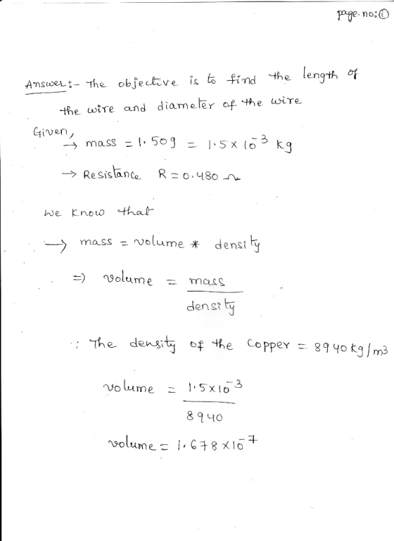 ge. no: Ansthe obfective is t find the length of the wtre and diameter afhe wire Given -> Resistance R o. Son んe know thar ma