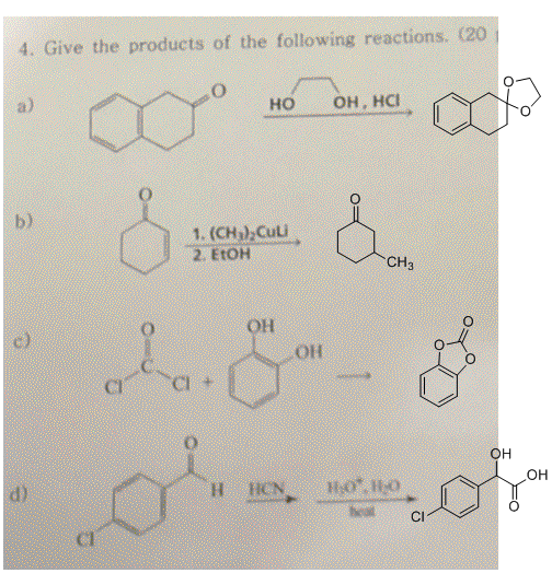 4. Give the products of the following reactions. (20 b) 1. (CH),Cut 2. Etон CH3 ОН ОН он ОН . . . . н HON НЕО CIA