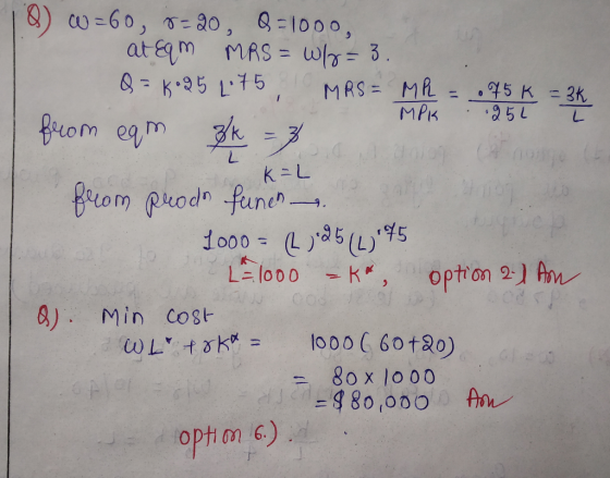 doo @ w=60, r=20, Q=1000, at Eqm MAS = wly = 3. Q = 6.25 2.75 MRS = MR = 75 K = 36 from eam 84 from peodo funer - 1000 = K* o