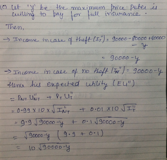 ( ut be the maximum pnce Peter u fex full insurance uilling to bay Then, Income incase d theft (I) 900oo-g0000 tfoc00 goo0o-y
