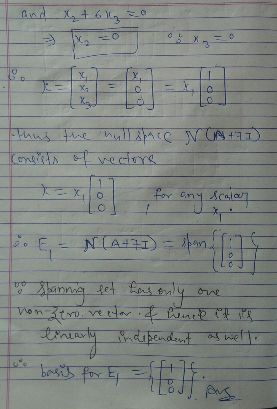 and xt 6kg = 0 8. x 1 ) = y X₂ - Dc G this the hall space N (A +71) consists of vectors O for an any scolar E N (A+70) = 8b9y