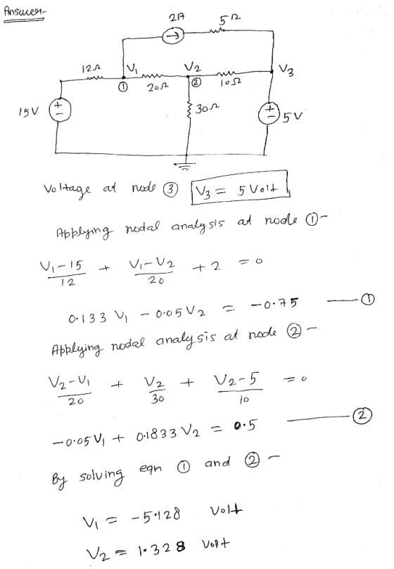 Answer 512 120 lu... Ve nu V3 . 3 o 200 oror 15 V + 301 5V Voltage at node ① [V₂ = 5 Volt I Applying nodal analysis at node 0