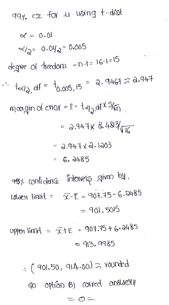 991, c -for u using t-dist 0(ニ0.01 a.94t tede, dfぢも.co5,5 = a.q4A 6. 2485 Lolei limit = Ỹ-F-904.45-6.2485 = 901 . 5015 913.99
