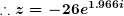 \small \boldsymbol{\therefore z =-26e^{1.966i}}