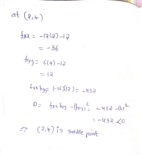 at (2,4) ford=-12120-12 =-36 fyy 614) -12 12 fax fyy? (-36X13) - =-432. D=. fox fyy they, 2 432-(0,2 =-432 20 7 (2,4) is sadd