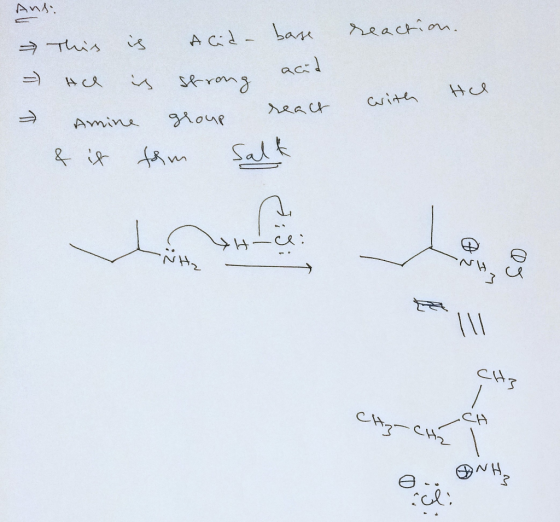 Andi This is Acid-base reaction. Hal is strong acid with Hel react Amine group & it form salt He NH, сат CH₂ - CH₂ CH