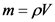 m=pV
