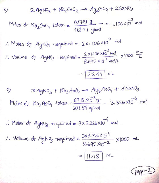 2 AgNO3 + Na, Croy → Ag2G0q + 2NaNO3 Moles of Nas Coroas taken - 0.17919 = 1.106x16°mal 161.97 g/mol . Moles of Agnoz nequine