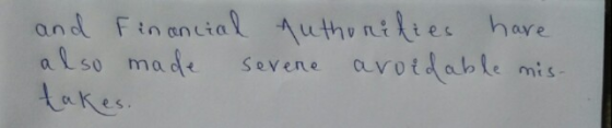 and Financial Authorities have also made sevene avoidable mis- takes.