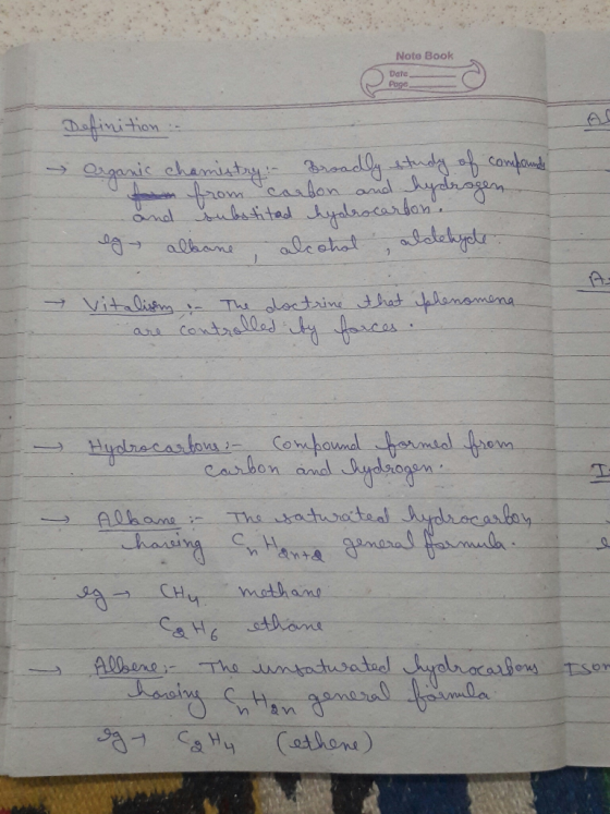 Note Book Date Page Definition - Organic chamistry: Broadly study of compounds du from carbon and hydrogen and substitad hydr