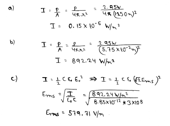 2.95V (250m 0. 15 x l0Wm I A 2.95W 5.75xl0 I 892.24 W/m2 A c) FLEms -CE E I I CE 2 2. 892.24 W/m2 Erns E C 8.85xl012 3x108 Er