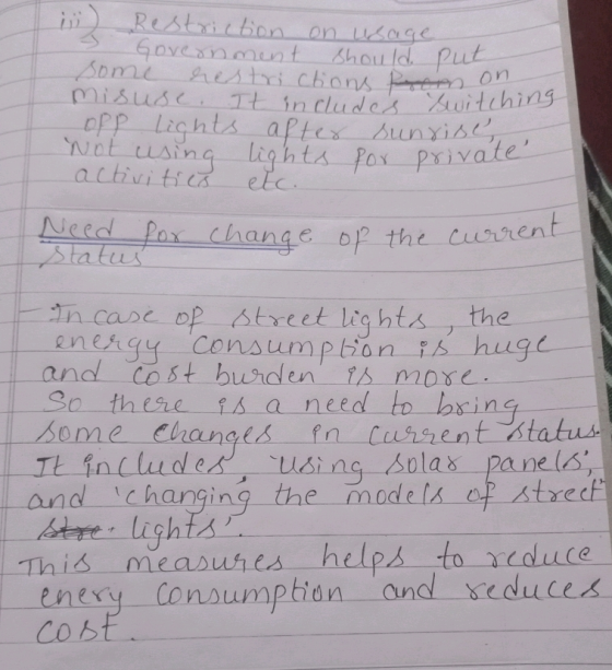 Govean ment shou ld piu on SuTt in cludesSuithing activiti Need Pax chanqe op the en LLs -th case op-street lights -the and cost burdlen 1s mose So there ssa need to bxi Some changlsfn Cuszent status ng and changing the model f stxe This measunes helps to rcduce enery Consumption andl xeduces Cobt