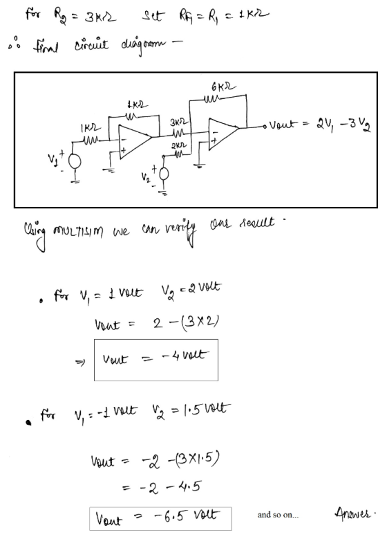 - for Rg = 342 set RF = Rp = 1 K2 o final circuit diagram - 6K2 M 12 3621 N ovout = 24, -3 ug QK Qring multisim we can verity