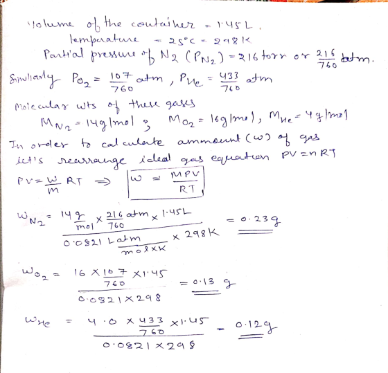 960 760 760 Yolume of the container = 145L. lemperature -25°c = 298k Partial pressure of Na (PN2) = 216 torr or 216 batm. Sim