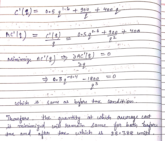 c(a) = 0.5 plitke +90 + 4002 Acly) = (e) = D.521.t to get Minimize AC(q) & DAC (2) =0 1800 = 0 _ _ 0.39-004 -1800 = - whic