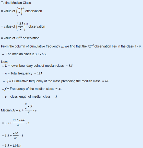 To find Median Class nth = value of observation 2 () = value of 185 th 2. observation = value of 92nd observation From the co