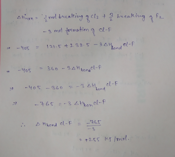 stran = md breaking of Cl2 + 2 breaking of fz - 3 mot formation of el-F -405 = 121.5*2.38.5-3 Blond el-f -405 = 360 -BAH bon