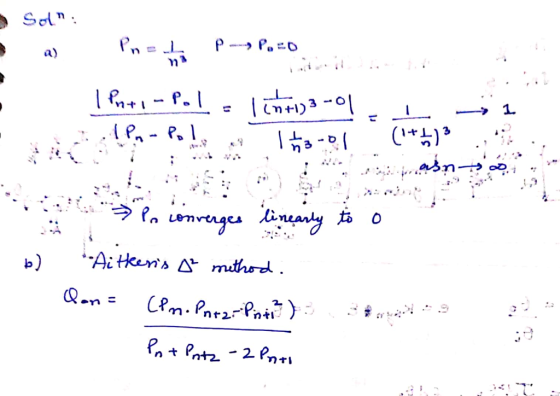 I Solna . .. po.. masno a) Pin a tha p-> Po= I finto - Pol. 1 (+1)3-01.t por Tool (**) > converges linearly to o b) Aitteris