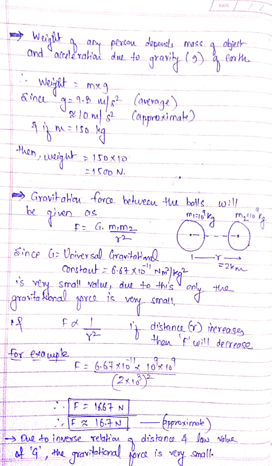 any percou depends mass objects earth . Since Weight and Satelé vakia due to gravity (9) Weight = mxg %10mi1s Corpproximate)