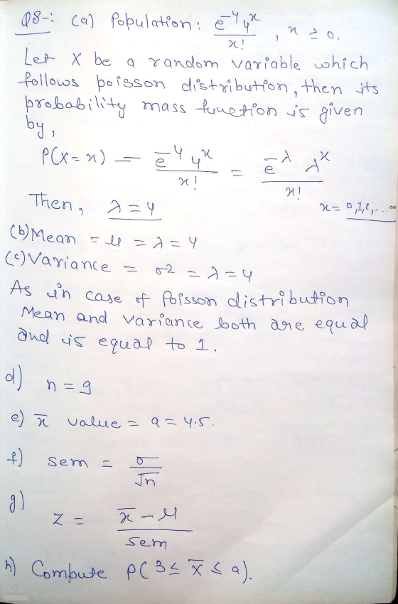 - Q8 (a) Population: ēl you inzo. Let X be a random variable which follows poisson distribution, then its probability mass fu
