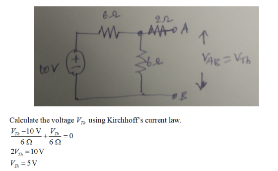 62 21 MAOA 1 1. + e VAR=VTb cov V B 7h = Calculate the voltage Von using Kirchhoff s current law. VI-10 V V + 0 622 62 2V 7 =