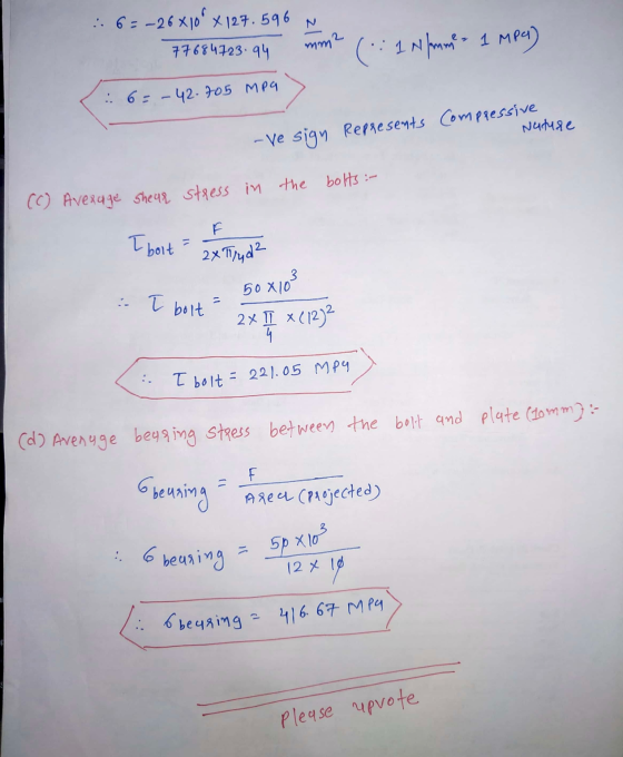 N :: 6=-26 X10 x 127.596 77684723.94 mm² (: 1 Nllamme 1 MPa) : 6 = .42-705 MPa Nature - Ve sign Represents Compressive (C) A