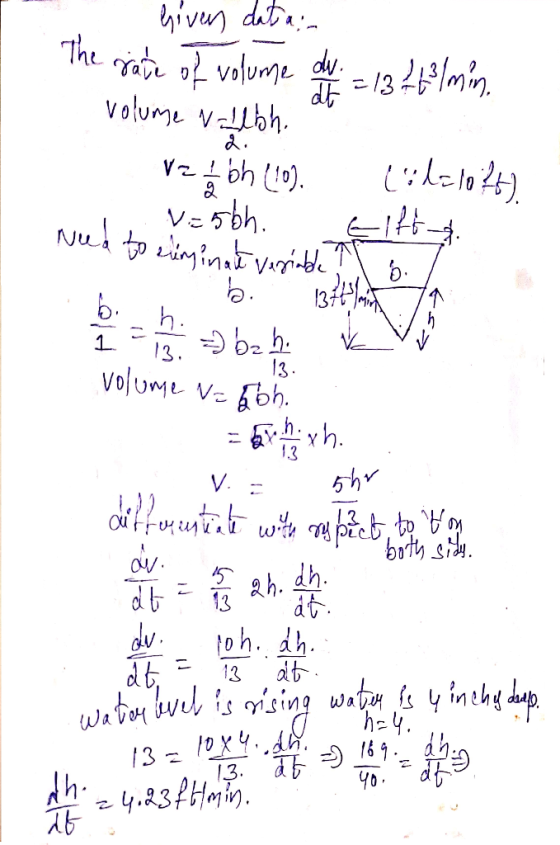 . Given datain The rate of volume du = 13 26 min. volume valbh. vzabh (10) { id=1024. v=5bh. Elfog Need to eliminat verable t