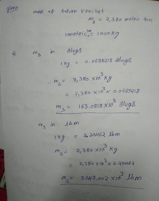 given mass ab 8atoon Vrocket 2,380 metric ton ton 1metaic 100o kg slugs in slugs o.0685218 1 3 ,380 X10 kg 3 マ,380 ×10× o.068