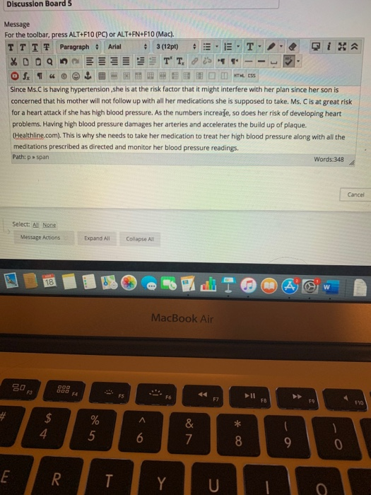 Discussion Board 5 Message For the toolbar, press ALT+F10 (PC) or ALT+FN+F10 (Mac). TTTT Paragraph • Arial 3 (12pt) 3. E T. %